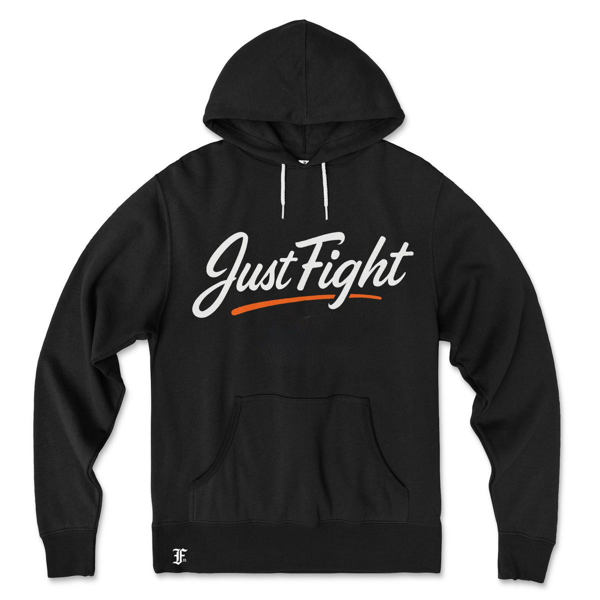 Just Fight Original Hoodie
