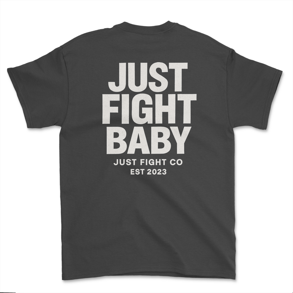 Heavyweight Just Fight Baby Tee